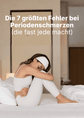 Die 7 größten Fehler bei Periodenschmerzen